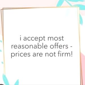 I will accept most offers.